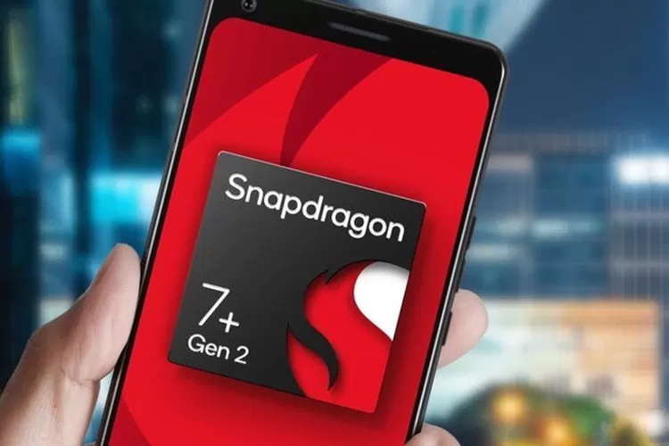 Snapdragon 7 Plus Gen 2: Chipset Mid-Range Gokil yang Hampir Samai Flagship!