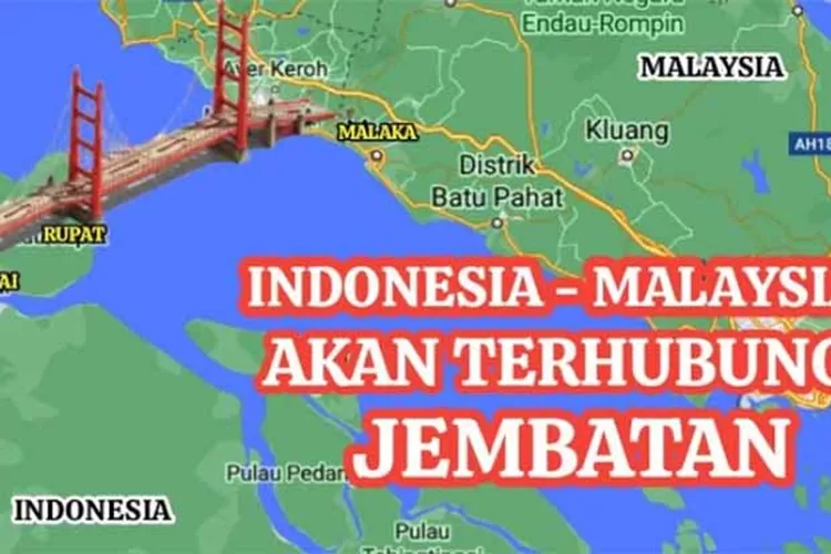 Gempar! Indonesia Malaysia Sepakat Bangun Jembatan Tol Dumai Malaka Bakal Jadi Jembatan Terpanjang di Dunia