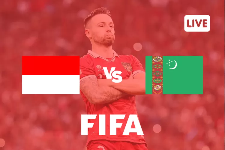 Jadwal siaran langsung Indonesia vs Turkmenistan di FIFA Matchday