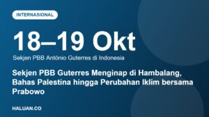 Infografis kunjungan Sekjen PBB António Guterres ke Indonesia 18-19 Oktober 2026
